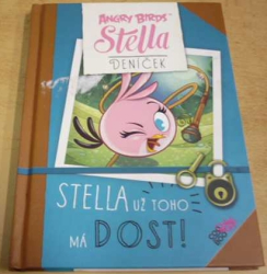 Richard Dungworth - Angry Birds, Stella: Stella už toho má dost! (2015)