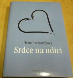 Hana Andronikova - Srdce na udici (2002)