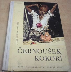 Joaquín Gutiérrez - Černoušek Kokorí (1963)