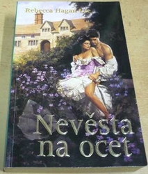 Rebecca Hagan Lee - Nevěsta na ocet (2003)