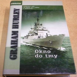 Graham Hurley - Okno do tmy (2005)