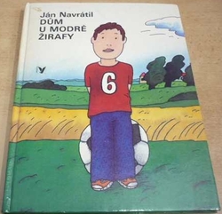 Ján Navrátil - Dům U modré žirafy (1986)