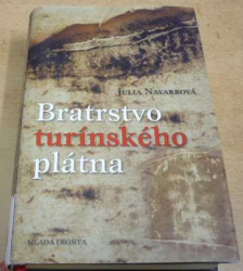 Julia Navarro - Bratrstvo turínského plátna (2006)