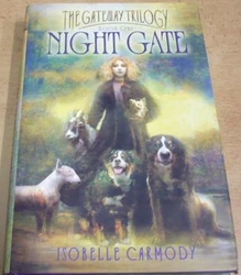Isobelle Carmody - Night Gate. The Gateway Trilogy Book One (2005) anglicky 