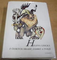 Helena Lisická - Z českých hradů, zámků a tvrzí (1972)