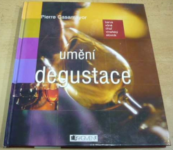 Pierre Casamayor - Umění degustace (2004)