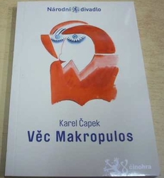 Karel Čapek - Věc Makropulos. Činohra ND, program (2001)