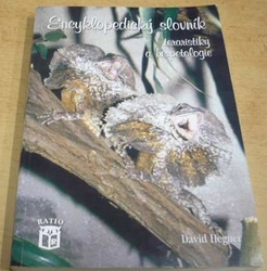 David Hegner - Encyklopedický slovník teraristiky a herpetologie (2004)