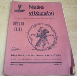 Naše vítězství. List Božích bojovníků v ČSR (1947)