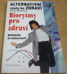 Patrick Debarbieux - Biorytmy pro zdraví (2001)