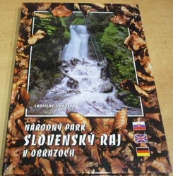 Ladislav Jiroušek - Národný park Slovenský raj (1993) trojjazyčná SK. GB. D.