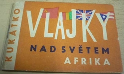 KUKÁTKO - Vlajky nad světem (Afrika) (1965) 