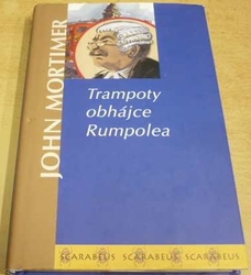 John Mortimer - Trampoty obhájce Rumpolea (2002) 