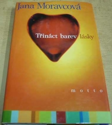 Jana Moravcová - Třináct barev lásky (2000)
