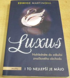 Edwige Martin - Luxus (2013)