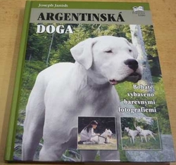Joseph Janish - Argentinská doga (2010)