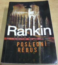 Ian Rankin - Poslední rébus (2009)