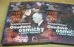 František Emmert - Osudové osmičky v našich dějinách (2008)