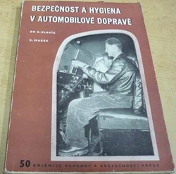 K. Slavík - Bezpečnost a hygiena v automobilové dopravě (1956)