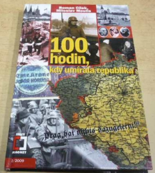 Roman Cílek - 100 hodin, kdy umírala republika (2009)