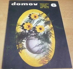 DOMOV 6 1977. Bytová kultura a technika v domácnosti (1977)
