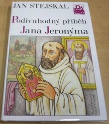 Jan Stejskal - Podivuhodný příběh Jana Jeronýma (2004) ed. Kolumbus 167