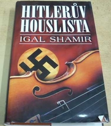 Igal Shamir - Hitlerův houslista (2009)