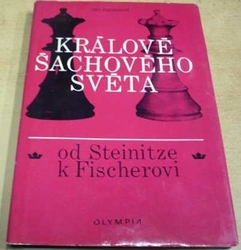 Jiří Podgorný - Králové šachového světa (1974)