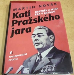 Martin Novák - Kati Pražského jara (2015)
