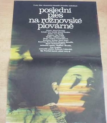 Filmový plakát - Poslední ples na rožnovské plovárně. Film ČSSR.  (1974)