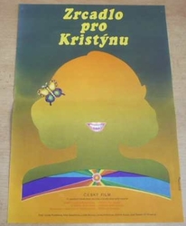 Filmový plakát - Zrcadlo pro Kristýnu. Film ČSSR.  (1975)