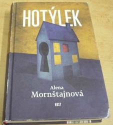 Alena Mornštajnová - Hotýlek (2015)