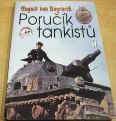 August von Kageneck - Poručík tankistů (2002)