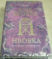 Kate Mosse - Hrobka (2008)