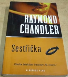 Raymond Chandler - Sestřička (2006)