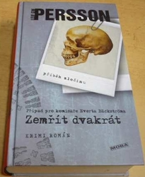 Leif G. W. Persson - Zemřít dvakrát (2018)