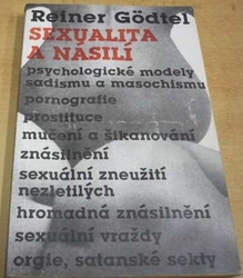 Reiner Gödtel - Sexualita a násilí (1994)