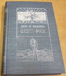 Edita ze Salburgu - Čeští páni (1914)