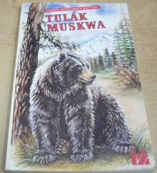 Harry Mortimer Batten - Tulák Muskwa (1993)