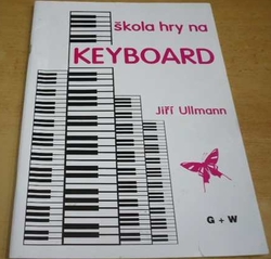 Jiří Ullmann - Škola hry na keyboard (1997)