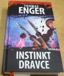 Thomas Enger - Instinkt dravce (2014) VĚNOVÁNÍ OD AUTORA !!!