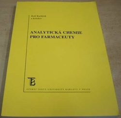 Rolf Karlíček - Analytická chemie pro farmaceuty (2003)