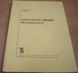 Rolf Karlíček - Analytická chemie pro farmaceuty (2005)