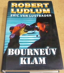 Robert Ludlum - Bourneův klam (2011)