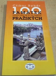 Ctibor Rybár - 100 památek historických měst pražských (1998)