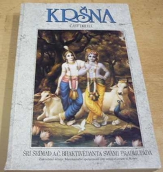 Šrí Šrímad Swami Prabhupáda - Kršna. Část druhá (1992) 