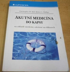 Christopher Ball - Akutní medicína do kapsy (2004)