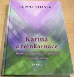 Rudolf Steiner - Karma a reinkarnace (2014)