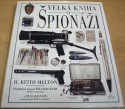 H. Keith Melton - Velká kniha o špionáži (1997)