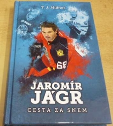 T. J. Millner - Jaromír Jágr: Cesta za snem (2016)